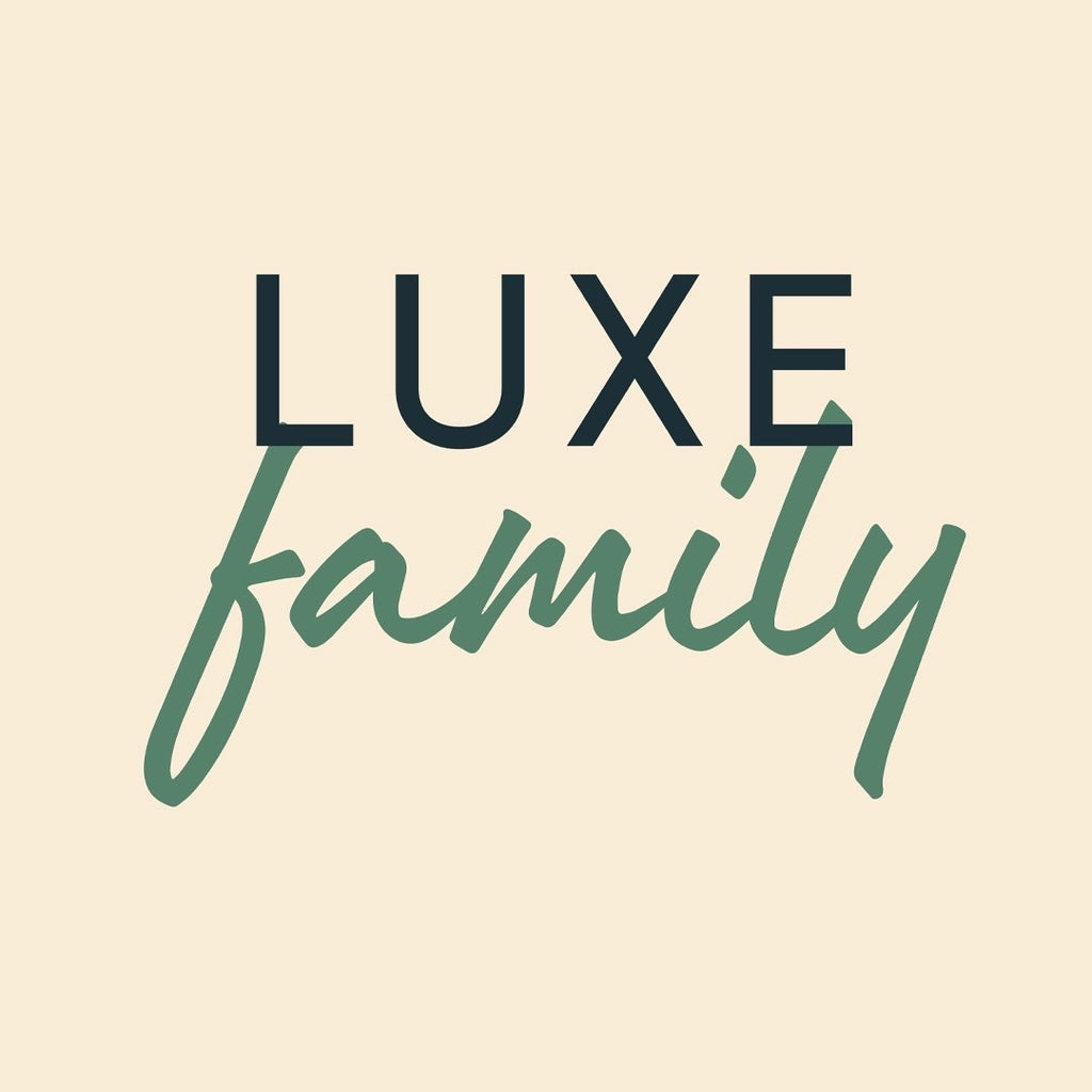 Luxe Family