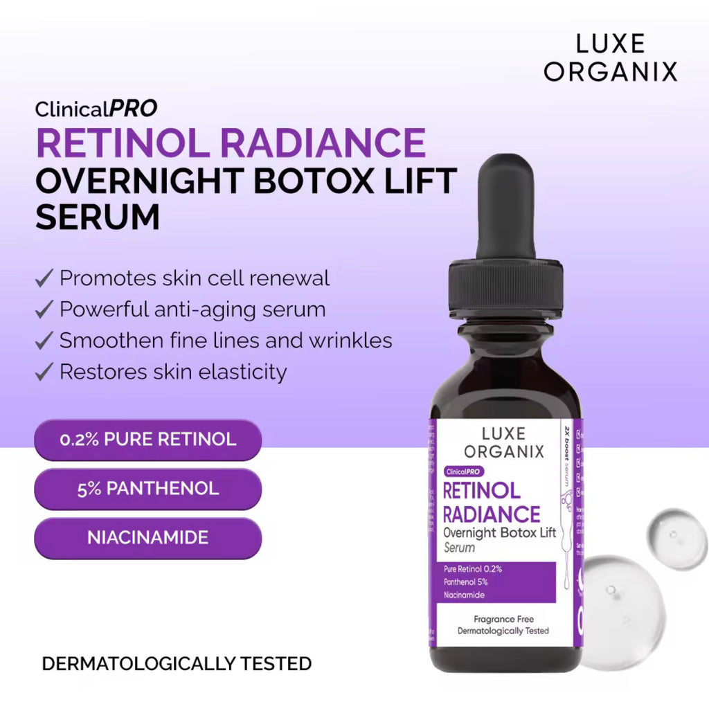 Luxe Organix ClinicalPro Retinol Radiance Overnight Botox Lift Serum